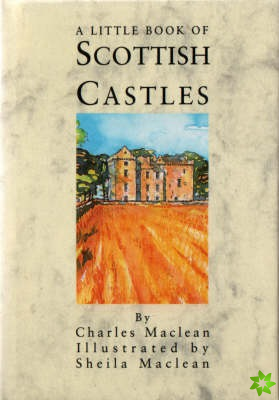 Little Book of Scottish Castles