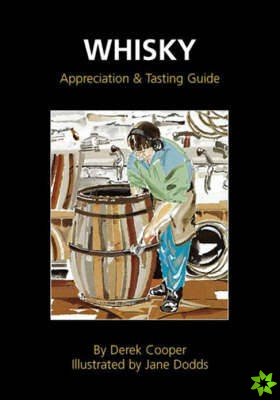 Whisky Appreciation and Tasting Guide