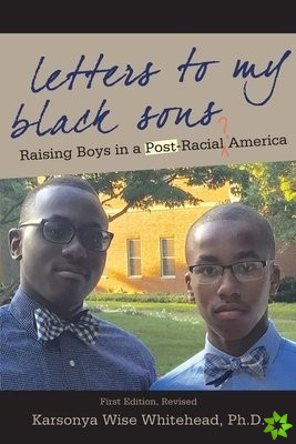 Letters to My Black Sons