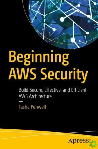 Beginning AWS Security