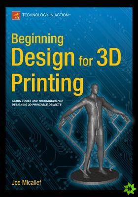 Beginning Design for 3D Printing