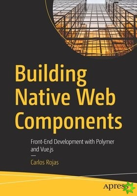 Building Native Web Components