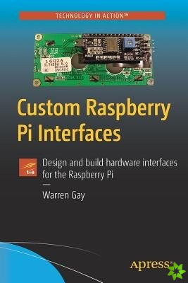 Custom Raspberry Pi Interfaces