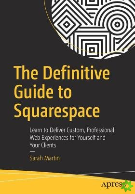 Definitive Guide to Squarespace