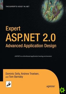 Expert ASP.NET 2.0 Advanced Application Design