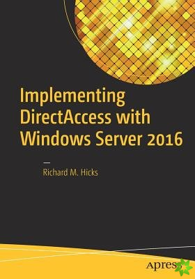 Implementing DirectAccess with Windows Server 2016