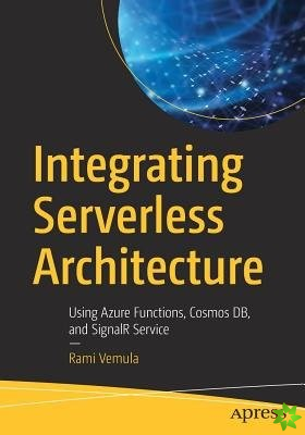 Integrating Serverless Architecture
