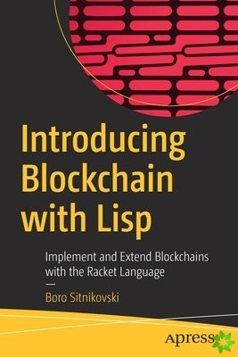 Introducing Blockchain with Lisp