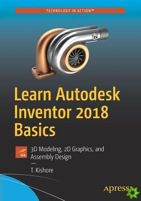 Learn Autodesk Inventor 2018 Basics