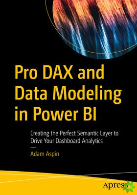 Pro DAX and Data Modeling in Power BI