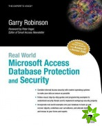 Real World Microsoft Access Database Protection and Security