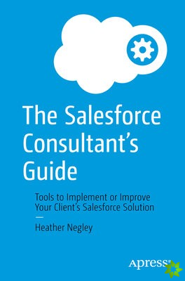 Salesforce Consultants Guide
