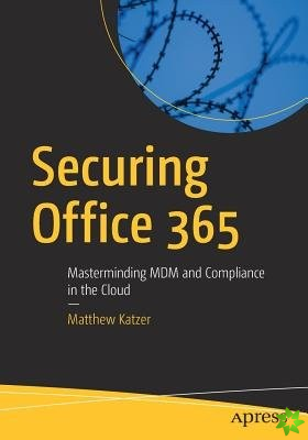 Securing Office 365
