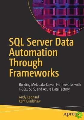 SQL Server Data Automation Through Frameworks