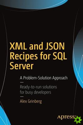 XML and JSON Recipes for SQL Server