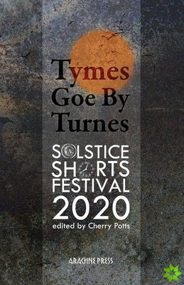 Tymes goe by Turnes