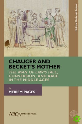 Chaucer and Beckets Mother