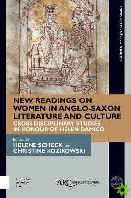 New Readings on Women and Early Medieval English Literature and Culture