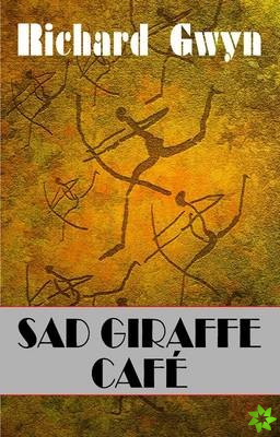 Sad Giraffe Cafe