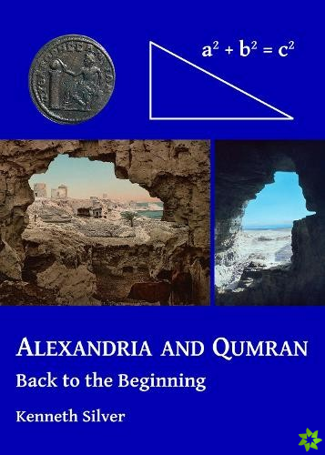 Alexandria and Qumran: Back to the Beginning