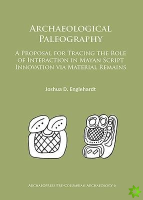 Archaeological Paleography