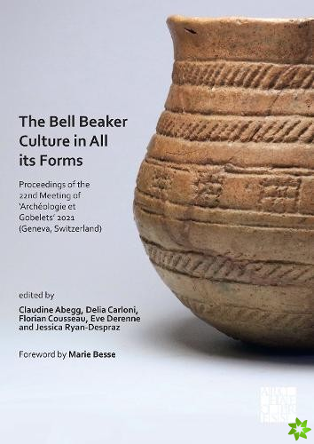 Bell Beaker Culture in All Its Forms