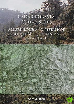 Cedar Forests, Cedar Ships
