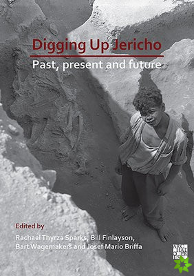 Digging Up Jericho