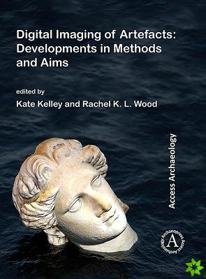 Digital Imaging of Artefacts: Developments in Methods and Aims