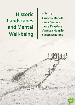 Historic Landscapes and Mental Well-being
