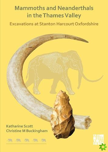 Mammoths and Neanderthals in the Thames Valley