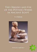 Origins and Use of the Potter's Wheel in Ancient Egypt