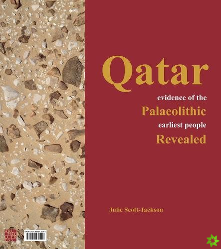 Qatar: Evidence of the Palaeolithic Earliest People Revealed