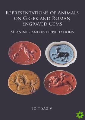 Representations of Animals on Greek and Roman Engraved Gems