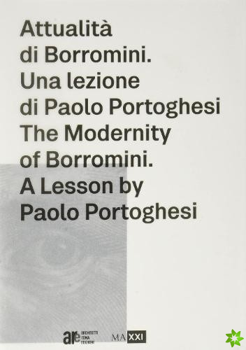 Modernity of Borromini: A Lesson by Paolo Portoghesi