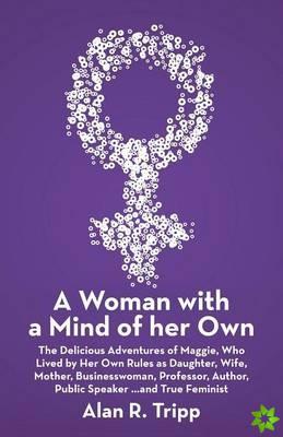 Woman with a Mind of her Own