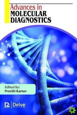 Advances in Molecular Diagnostics