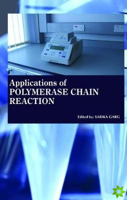 Applications of Polymerase Chain Reaction