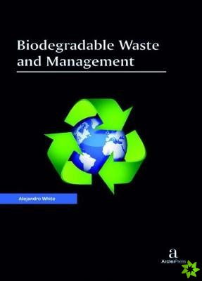 Biodegradable Waste and Management