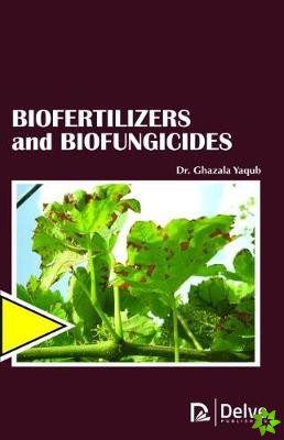 Biofertilizers and Biofungicides