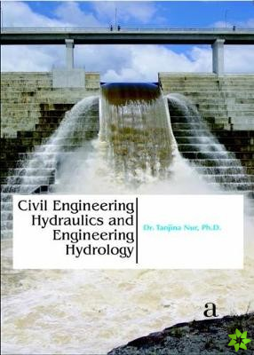 Civil Engineering Hydraulics and Engineering Hydrology