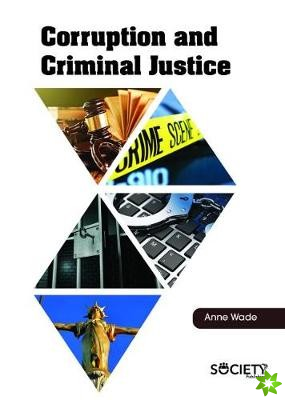 Corruption and Criminal Justice