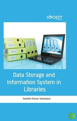 Data Storage and Information System in Libraries