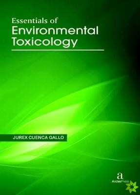 Essentials Of Environmental Toxicology