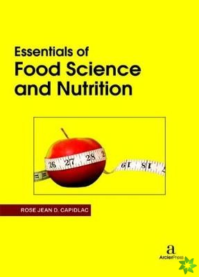 Essentials of Food Science and Nutrition