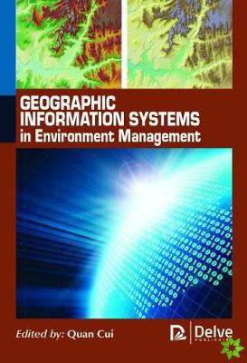 Geographic Information Systems in Environment Management