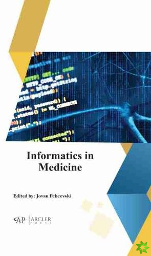 Informatics in Medicine