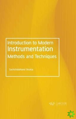 Introduction to Modern Instrumentation Methods and Techniques