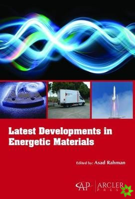 Latest Developments in Energetic Materials
