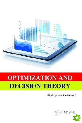 Optimization and Decision Theory